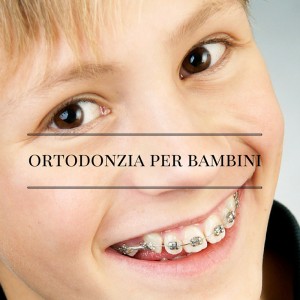 Ortodonzia per bambini